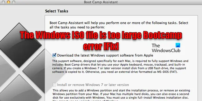 Windows ISO文件太大BootCamp错误[修复]