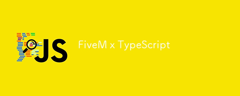 FiveM x TypeScript